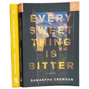 BOTM Every Sweet Thing is Bitter by Samantha Crewson Book of the Month Hardcover